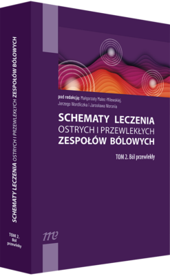 Schematy leczenia ostrych i przewlekłych zespołów bólowych (T.2 – BÓL PRZEWLEKŁY) – Malec-Milewska, Wordliczek, Woroń – ME – NOWOŚĆ